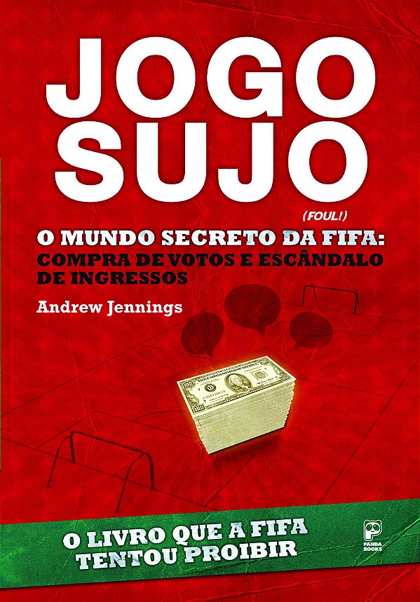 Livro Jogo sujo: O mundo secreto da Fifa
