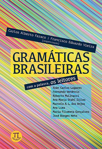 Livro Gramáticas brasileiras. com a palavra, os leitores