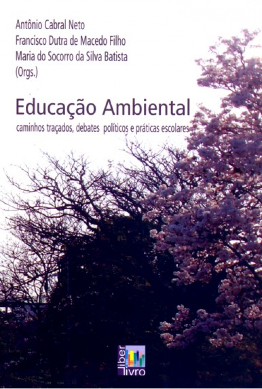 Livro Educacao Ambiental - Caminhos Tracados E Debates ...