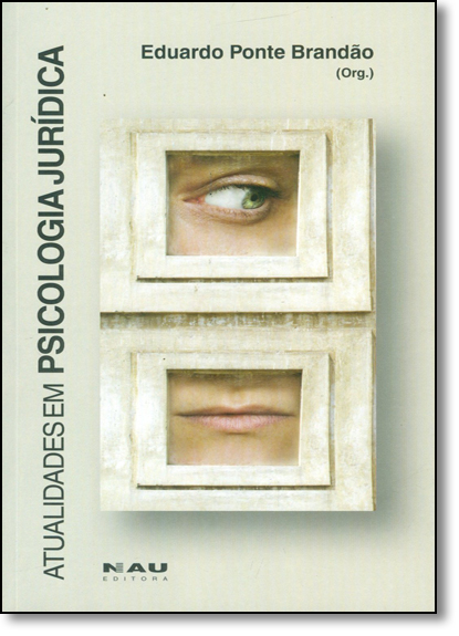 Livro Atualidades Em Psicologia Jurídica