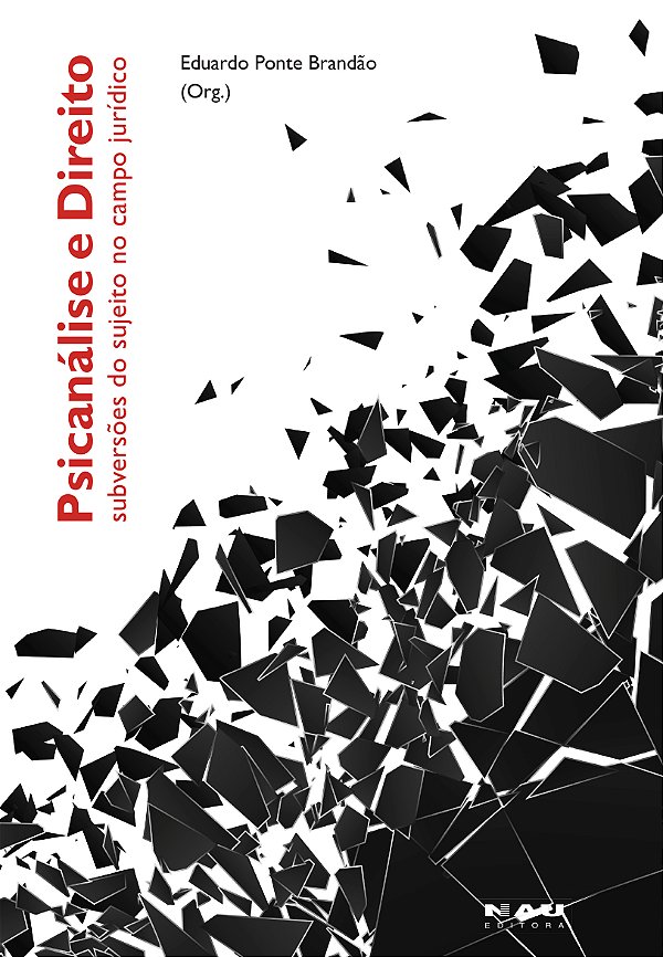 Livro Psicanálise E Direito - Subversões Do Sujeito No Ca...