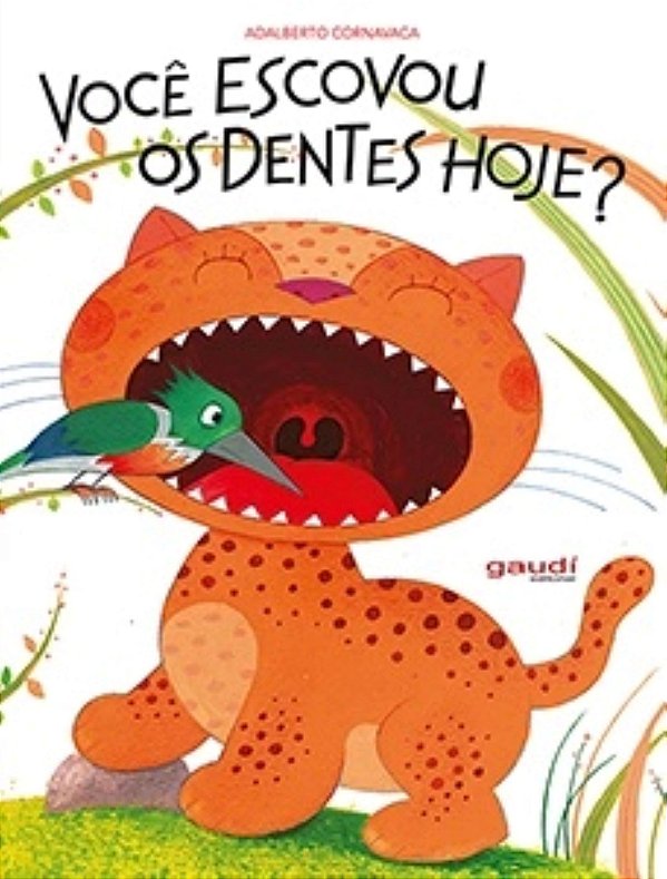 Livro Você escovou os dentes hoje?