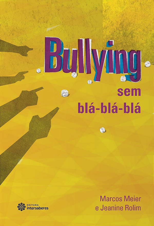 Livro Bullying sem blá-blá-blá