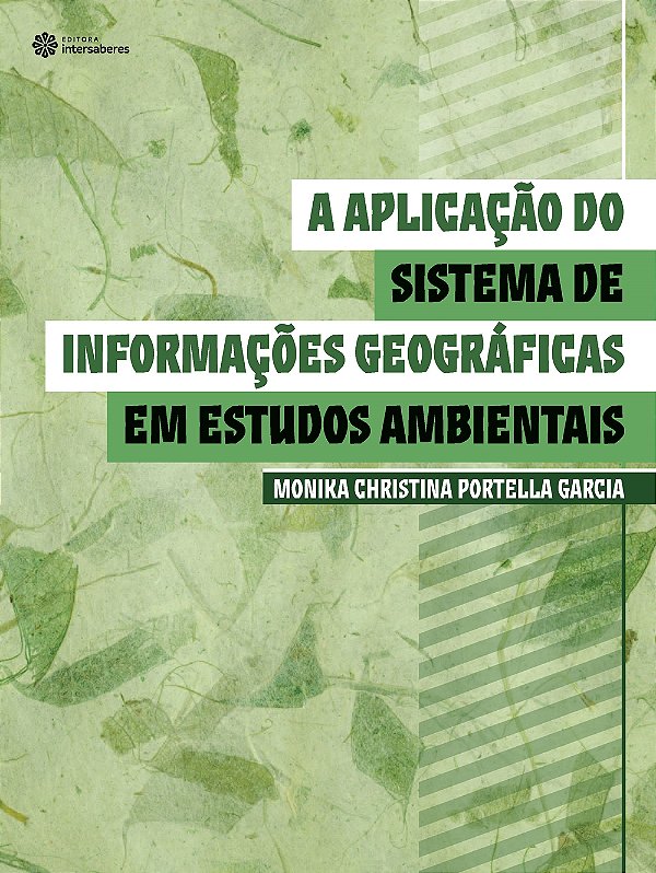 Livro A Aplicação Do Sistema De Informações Geográficas Em Estu...
