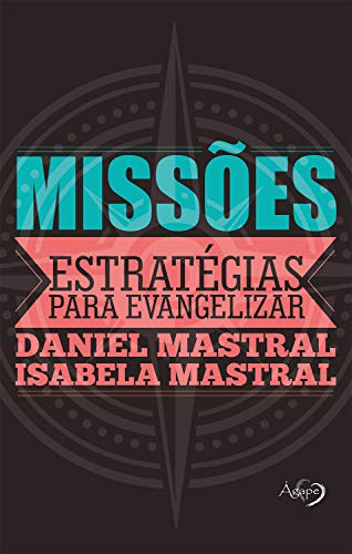 Livro MISSOES ESTRATEGIAS PARA EVANGELIZAR