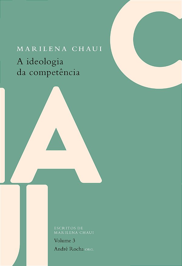 Livro A ideologia da competência (Volume 3)