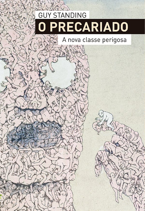Livro O precariado: A nova classe perigosa