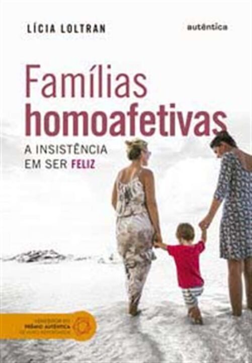 Livro Famílias homoafetivas: A insistência em ser feliz