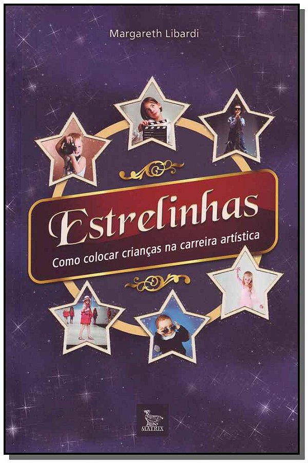 Livro Estrelinhas - Como Colocar Criancas Na Carr. Artis