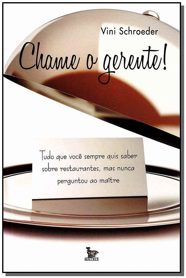 Livro Chame O Gerente