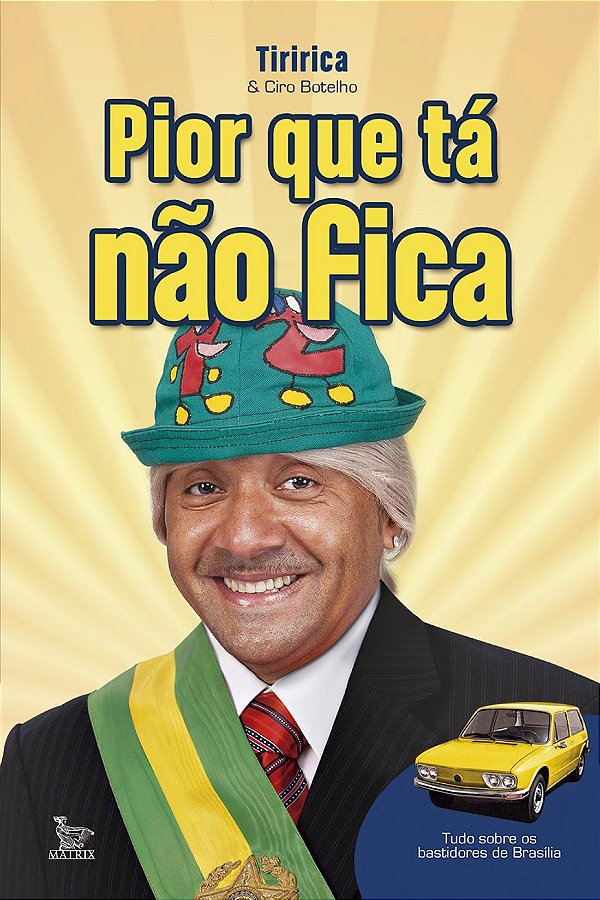 Livro Pior que tá não fica