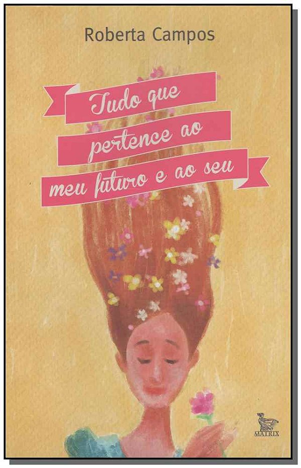 Livro Tudo Que Pertence Ao Meu Futuro E Ao Seu