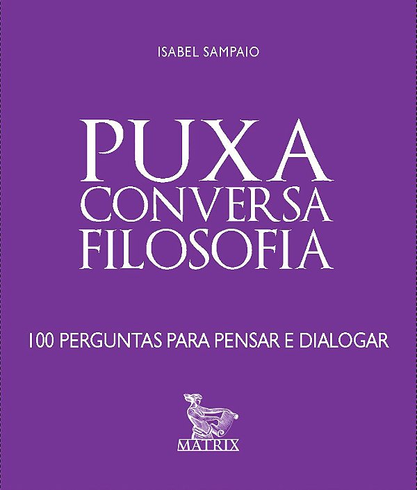 Livro Puxa conversa - filosofia