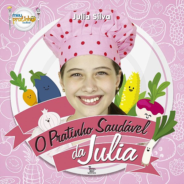 Livro O pratinho saudável da Julia
