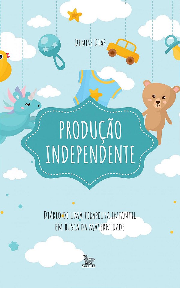 Livro Produção independente: Diário de uma terapeuta infa...