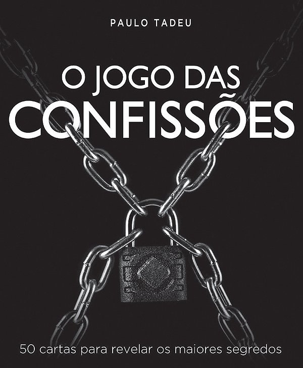 Livro O jogo das confissões: 50 cartas para revelar os ma...