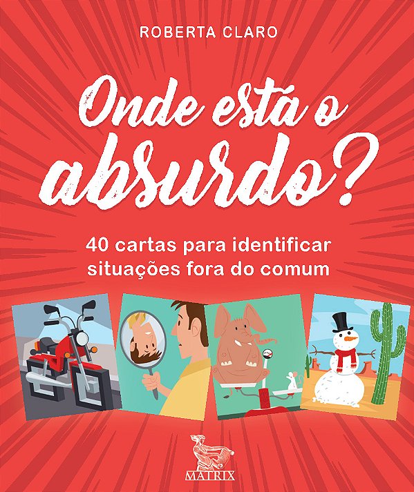Livro Onde está o absurdo?: 40 cartas para identificar si...