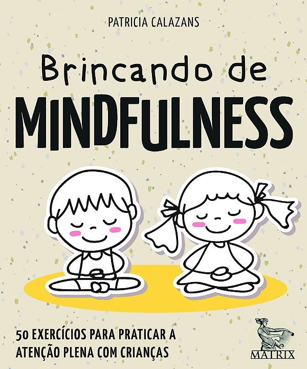 Livro Brincando de mindfulness: 50 exercícios para pratic...