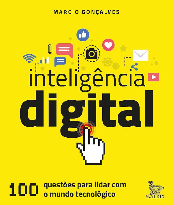 Livro Inteligência digital: 100 questões para lidar com o...