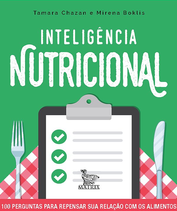 Livro Inteligência nutricional: 100 perguntas para repens...