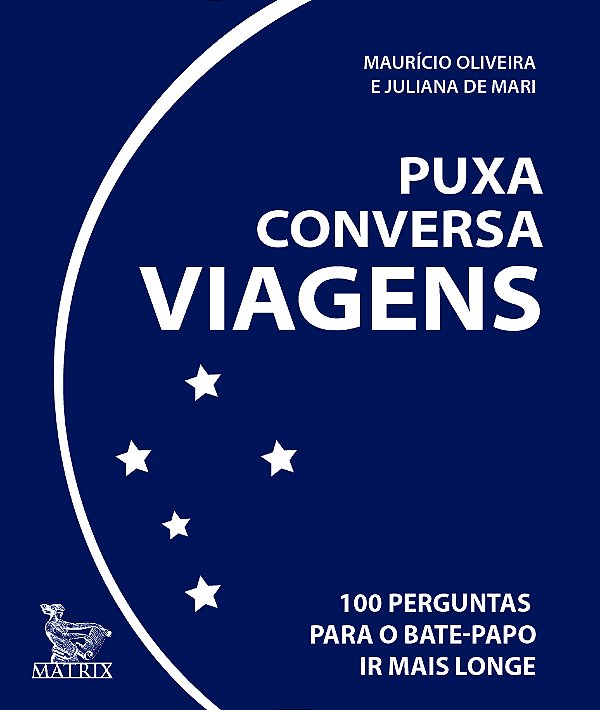 Livro Puxa conversa viagens: 100 perguntas para o bate-pa...