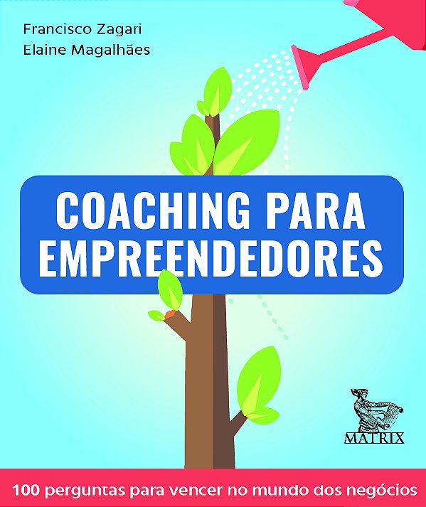Livro Coaching para empreendedores: 100 perguntas para ve...