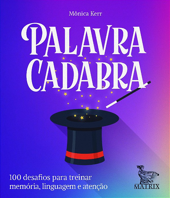 Livro Palavra cadabra: 100 desafios para treinar memória,...