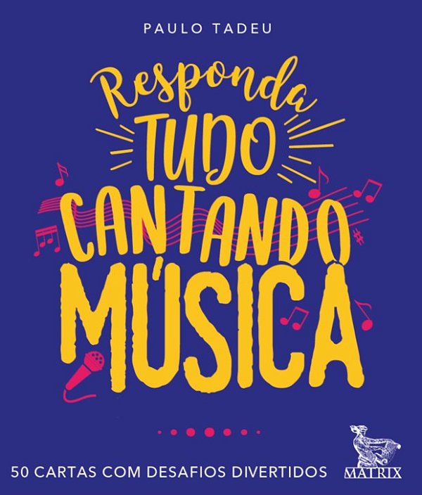 Livro Responda tudo cantando música: 50 cartas com desafi...