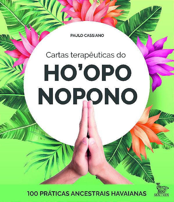 Livro Cartas terapêuticas dp Ho'oponopono: 100 práticas a...