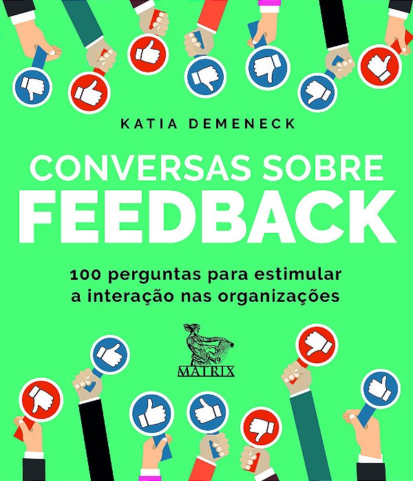 Livro Conversas sobre feedback: 100 perguntas para estimu...