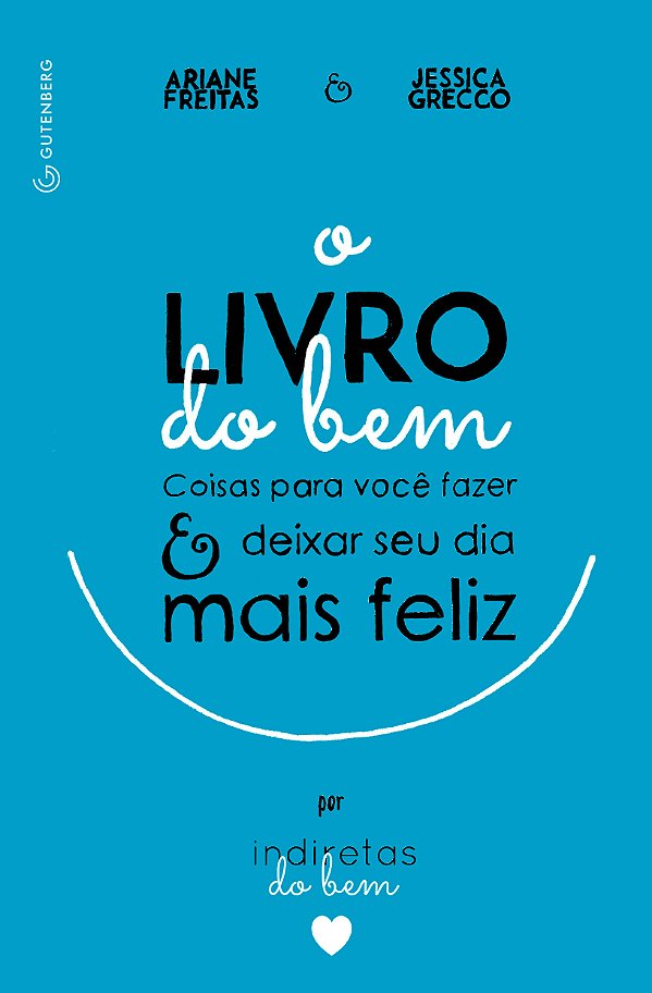 Livro O livro do bem: Coisas para você fazer e deixar o s...