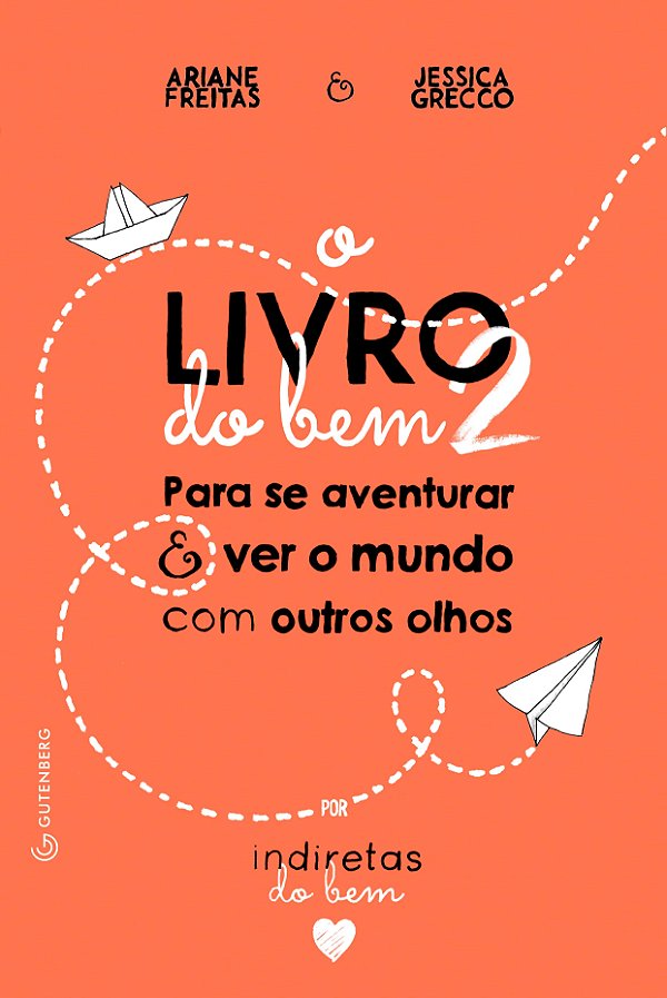 Livro O livro do bem 2: Para se aventurar e ver o mundo c...