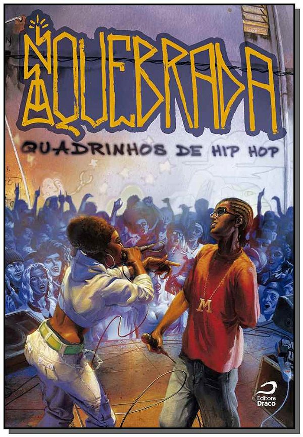 Livro Na Quebrada - Quadrinhos De Hip Hop
