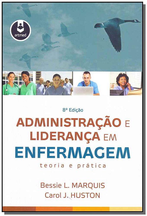 Livro Administração e Liderança em Enfermagem: Teoria e p...