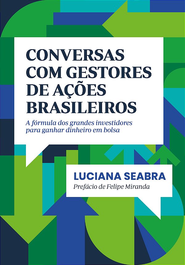 Livro Conversas com gestores de ações brasileiros: A fórm...