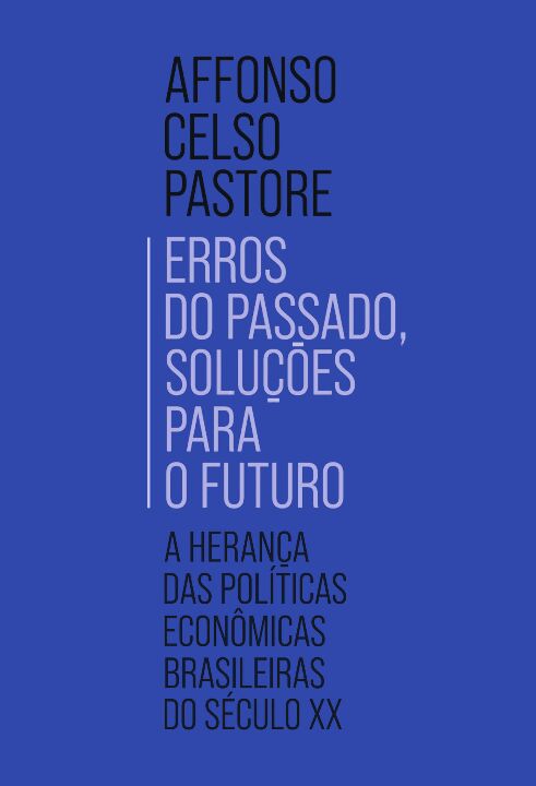 Livro Erros do passado, soluções para o futuro: A herança...