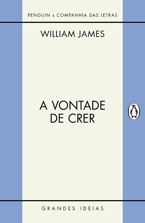 Livro A vontade de crer / o sentimento de racionalidade