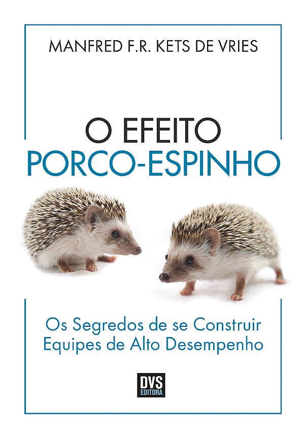 Livro O Efeito Porco-Espinho: Os segredos de se construir...