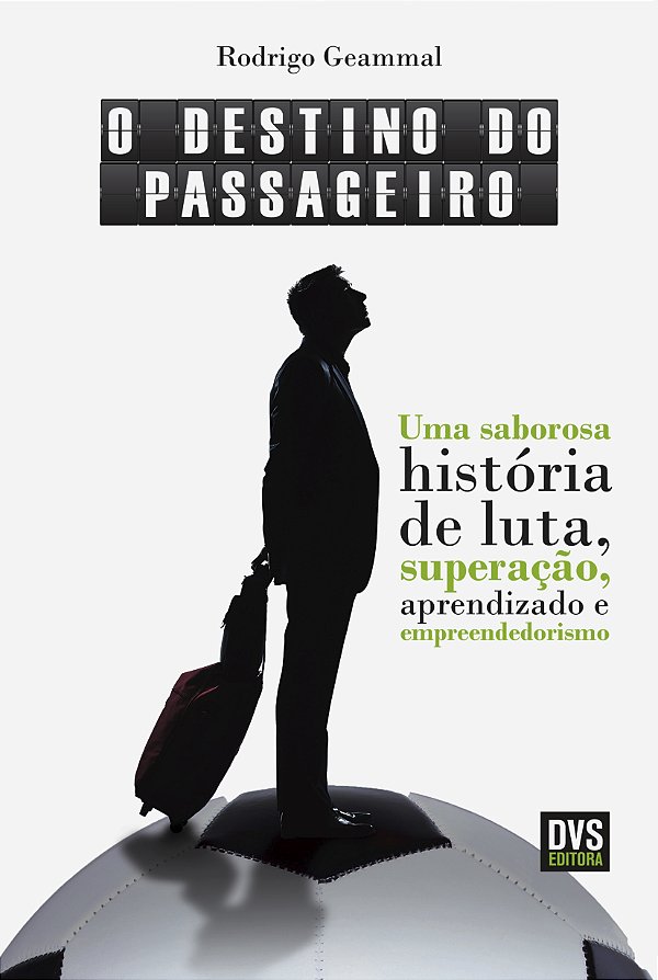 Livro O Destino do Passageiro: Uma saborosa história de l...
