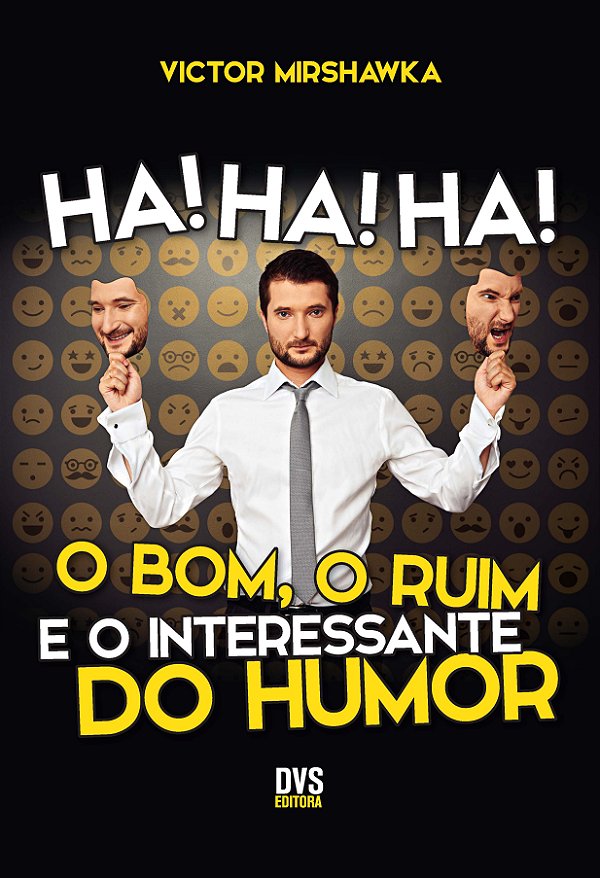 Livro Ha! Ha! Ha! O Bom, o Ruim e o Interessante do Humor