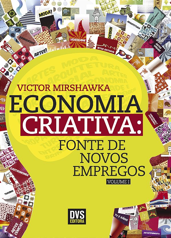 Livro Economia Criativa: Fonte de Novos Empregos