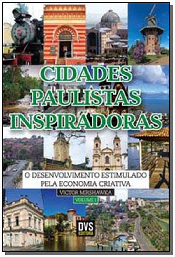 Livro Cidades Paulistas Inspiradoras - volume 1: O desenv...