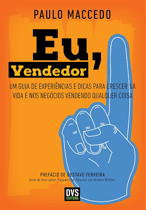 Livro Eu, Vendedor: Um guia de experiências e dicas para ...