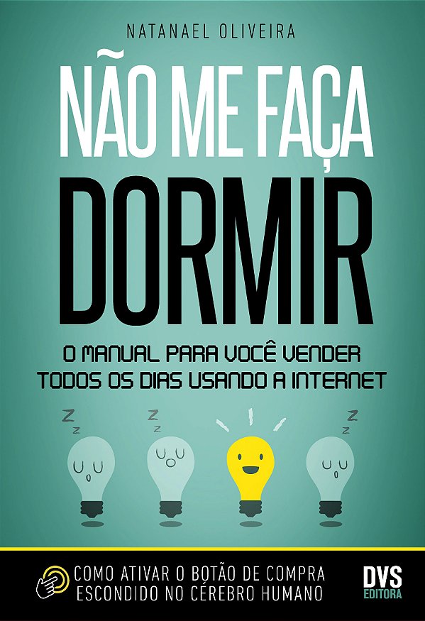Livro Não me faça dormir: O manual para você vender todos...