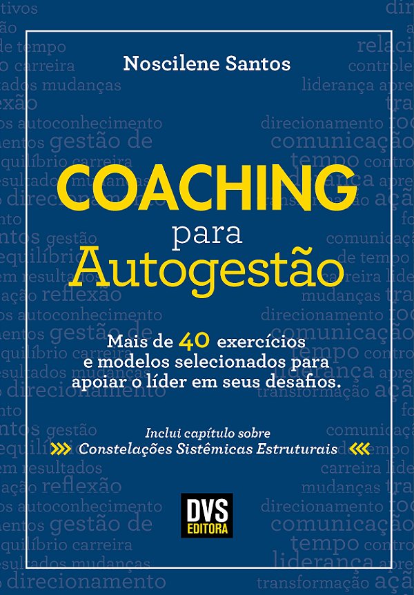 Livro Coaching para Autogestão: Mais de 40 exercícios e m...