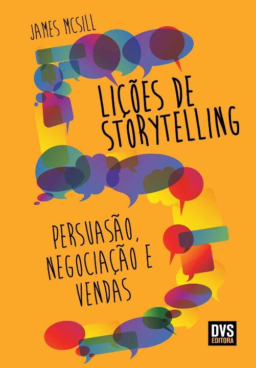Livro 5 Lições de Storytelling: Persuasão, Negociação e V...