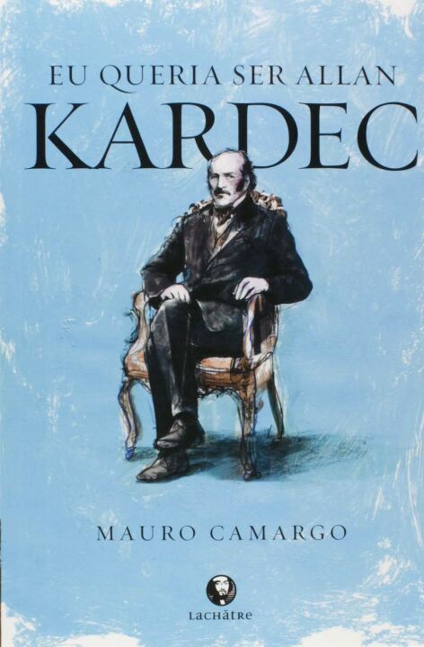 Livro Eu Queria Ser Allan Kardec