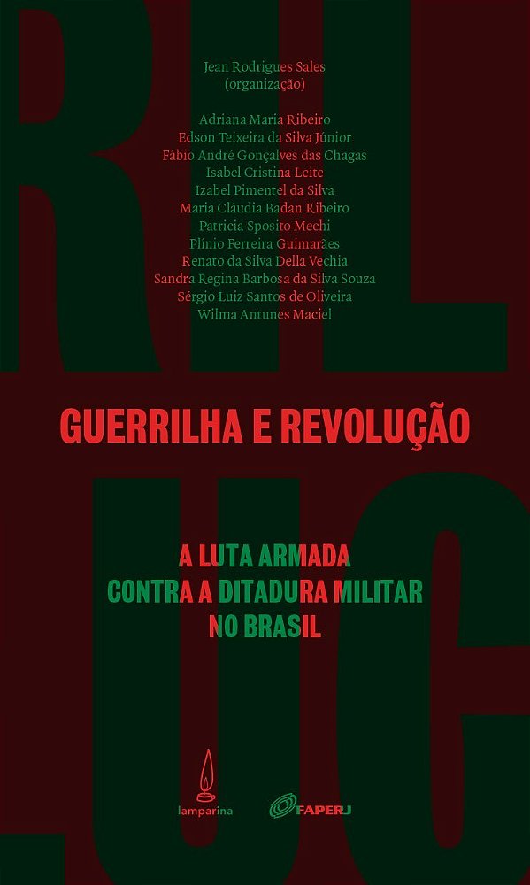 Livro Guerrilha e revolução: a luta armada contra a ditad...