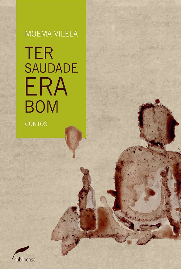 Livro Ter saudade era bom