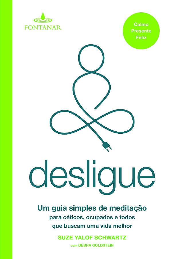Livro Desligue: Um guia simples de meditação para céticos...